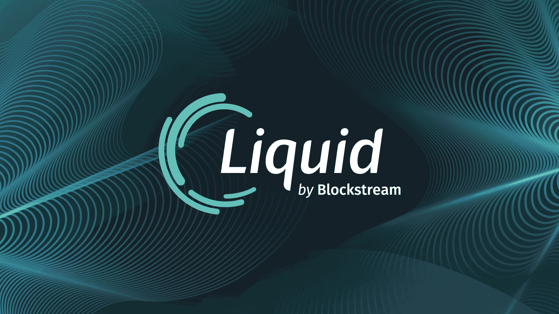 Blockstream The Launch Of The Liquid Network - 