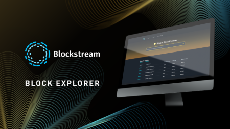 Blockstream Block Explorer is Now Live