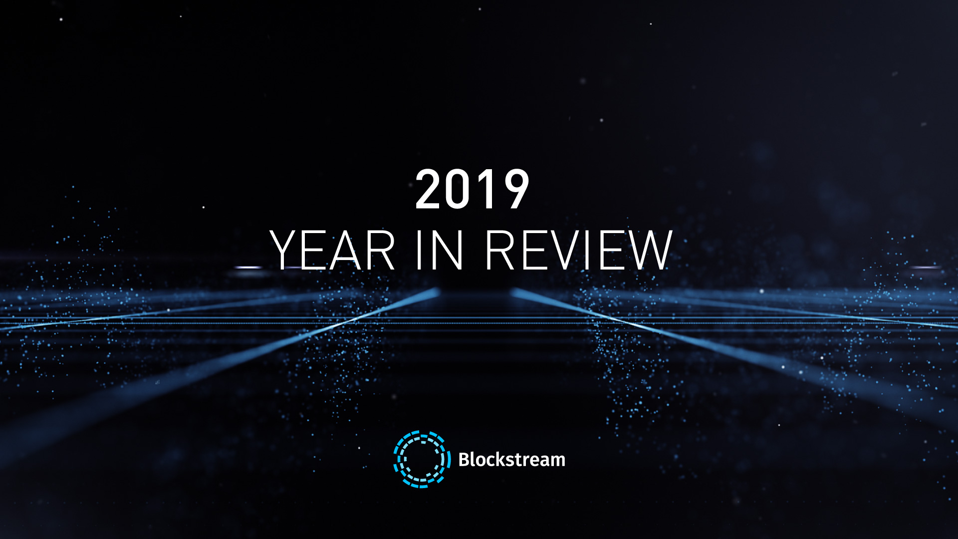 Blockstream 2019: bilancio dell’anno
