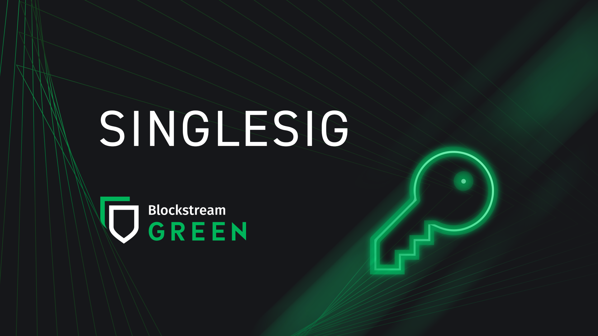 Blockstream Green: Announcing Singlesig Wallets
